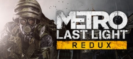 Metro Last Light Redux