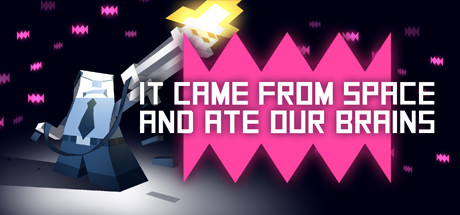 It came from space, and ate our brains