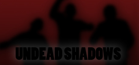 Undead Shadows (Region Free) Steam Key