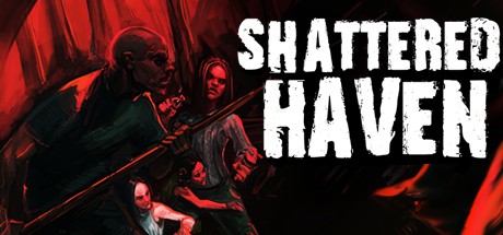 Shattered Haven (Region Free) Steam Key