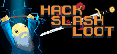 Hack, Slash, Loot (Region Free) Steam Key