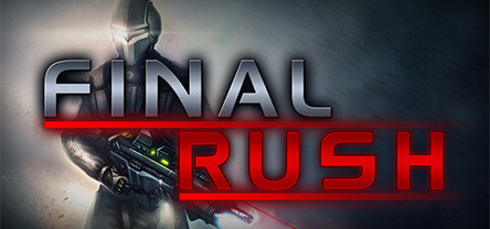 Final Rush (Region Free) Steam Key