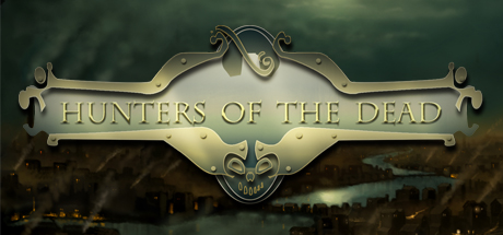 Hunters of the Dead (Region Free) Steam Key