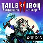 Tails of Iron 2 Whiskers of Winter | Xbox * Ключ/Код