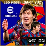 eFootball Leo Messi Edition 2025 Deluxe | Xbox * Ключ