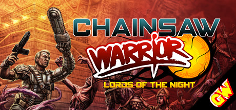 Chainsaw Warrior: Lords of the Night[Steam Gift/RU+CIS]