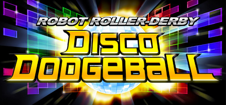 Robot Roller-Derby Disco Dodgeball Steam Gift/RU+CIS]