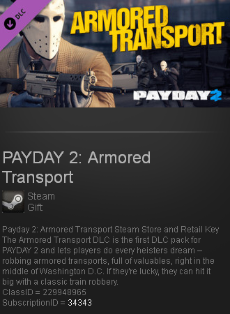 PAYDAY 2: Armored Transport DLC (Steam gift / ROW)