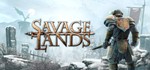 Savage Lands (Steam KEY / Region free / ROW / Global)