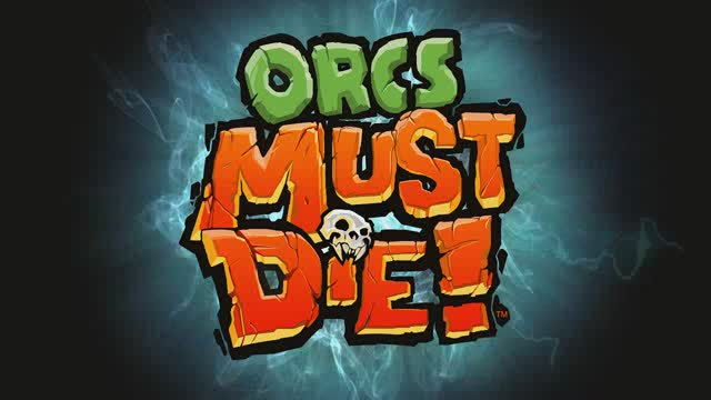 Orcs Must Die