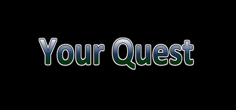 Your Quest (Steam Key, Region Free)
