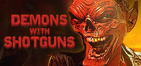 Demons with Shotguns (Steam Key, Region Free)