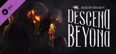 DLC Dead by Daylight - Descend Beyond chapter Steam Key