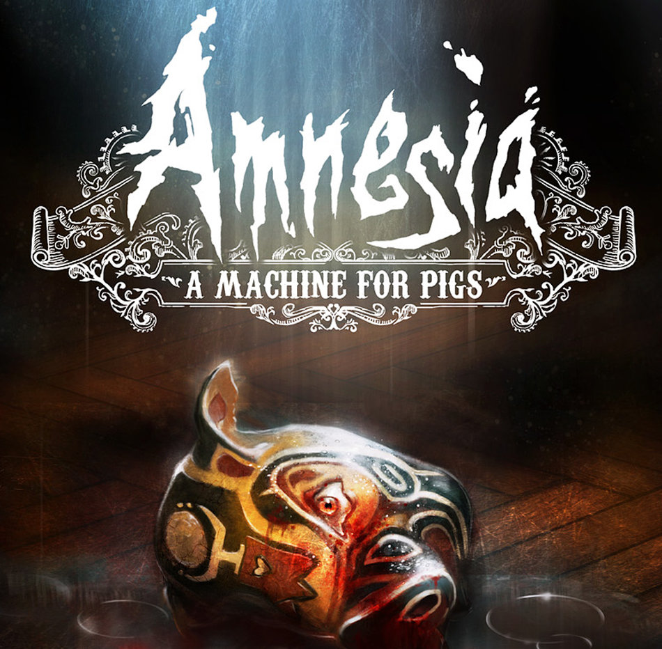 Amnesia Collection(A Machine for Pigs,The Dark Descent)