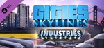 Cities: Skylines - Industries DLC STEAM KEY RU+CIS
