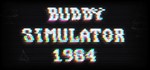 Buddy Simulator 1984 | Steam Ключ GLOBAL - irongamers.ru