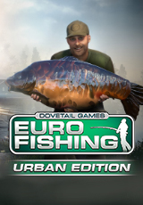 Euro Fishing Urban Edition -КЛЮЧ СРАЗУ / STEAM KEY