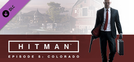 HITMAN : Episode 5 - Colorado/ STEAM /RU