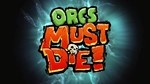 Orcs Must Die / Steam Key / RU+CIS
