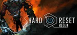 Hard Reset Redux КЛЮЧ СРАЗУ/ STEAM KEY