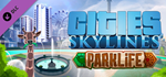 DLC Cities: Skylines - Parklife STEAM KEY / RU+CIS
