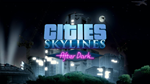 DLC Cities Skylines - After Dark КЛЮЧ СРАЗУ