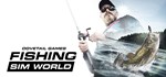 Fishing Sim World КЛЮЧ СРАЗУ / STEAM KEY