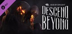 DLC Dead by Daylight - Descend Beyond chapter/XBOX/ARG