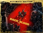 Back 4 Blood: Ultimate Edition  / STEAM KEY /РОССИЯ - irongamers.ru