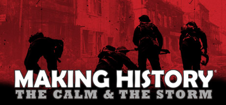 Making History: The Calm & the Storm STEAM GIFT RU/CIS