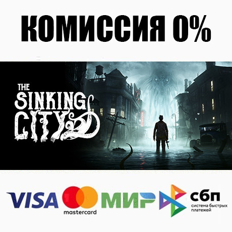 The Sinking City STEAM•RU ⚡️АВТОДОСТАВКА 💳0% КАРТЫ