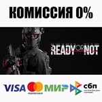 Ready Or Not STEAM•RU ⚡️АВТОДОСТАВКА 💳0% КАРТЫ