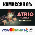 Atrio: The Dark Wild STEAM•RU **АВТОДОСТАВКА *0%