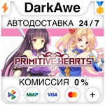 PRIMITIVE HEARTS STEAM•RU **АВТОДОСТАВКА *0%