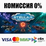 Stellar Sovereigns STEAM•RU **АВТОДОСТАВКА *0%