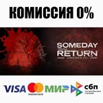 Someday You´ll Return: Director´s Cut STEAM•RU **АВТО