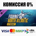 Fishing: North Atlantic - Boat DLC DLC STEAM **АВТО