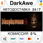 Blasphemous 2 +ВЫБОР STEAM•RU **АВТОДОСТАВКА *0%