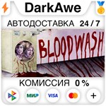 Bloodwash STEAM•RU **АВТОДОСТАВКА *0%
