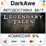 Legendary Tales +ВЫБОР STEAM•RU **АВТОДОСТАВКА *0%