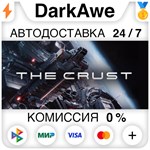 The Crust +ВЫБОР РЕГИОНА STEAM **АВТОДОСТАВКА *0%
