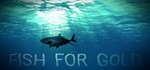 Fish for gold  (Steam key/Region free) - irongamers.ru