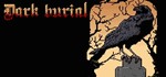 Dark burial (Steam key/Region free) - irongamers.ru