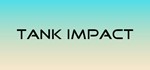 Tank Impact (Steam key/Region free) - irongamers.ru