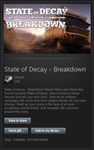 State of Decay + Breakdown DLC [Region Free Steam Gift]