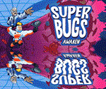*Superbugs: Awaken*Steam\РФ+Весь Мир\Key* + *Бонус