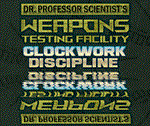 *Dr Professor Scientist´s Weapons Testing Facility *Key