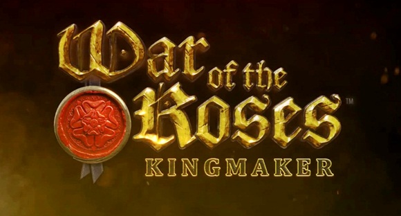 War of the Roses: Kingmaker
