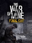 This War of Mine: Final Cut (Steam Key / Region Free)