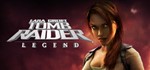 * Tomb Raider Legend (Steam Ключ / Россия + Global)*0%